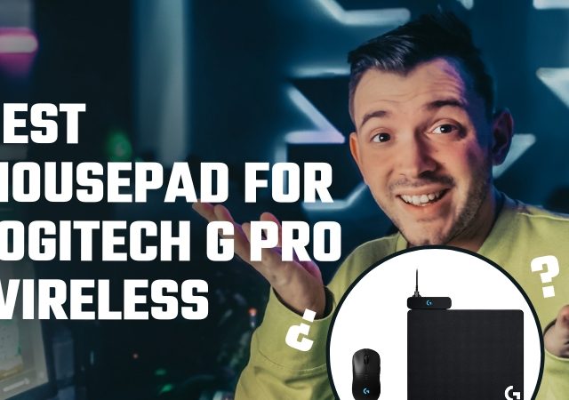 The Ultimate Guide to Finding the Best Mousepad for Logitech G Pro Wireless