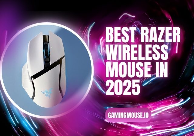 Finding Your Perfect Aim: Best Razer Wireless Mouse In 2025