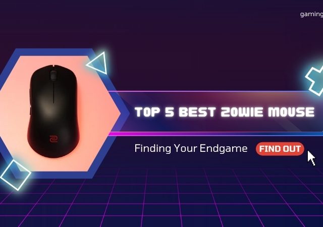 Finding Your Endgame: A Deep Dive Into The Top 5 Best Zowie Mouse Models For 2025